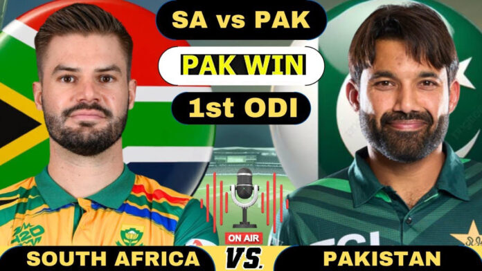 Pakistan Vs South Africa 1st ODI 2024-25 - Pakistan's Thrilling Victory in Paarl