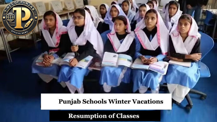 Punjab Schools Winter Vacations 2025 Resumption of Classes